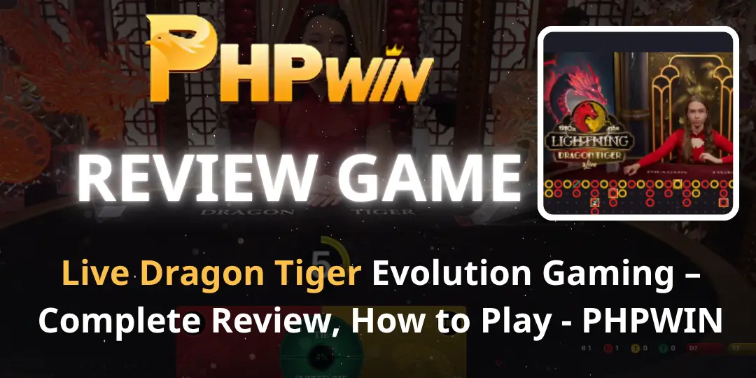 Live Dragon Tiger Evolution Gaming – Complete Review, How to Play - PHPWIN 1 Live Dragon Tiger phpwin